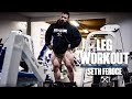 Leg Workout with Seth Feroce