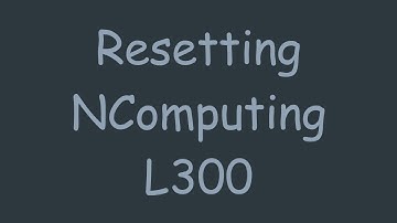 Resetting NComputing L300