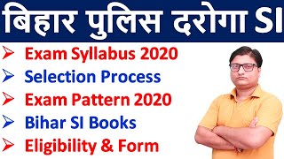 Bihar SI Syllabus & Exam Pattern 2020 ¦¦ BPSSC Bihar Daroga SI Online Form 2020, Eligibility & Books