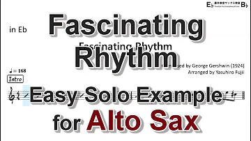 Fascinating Rhythm - Easy Solo Example for Alto Sax