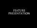 Feature Presentation Bumper Artisan Lionsgate Home Entertainment 2002 2011