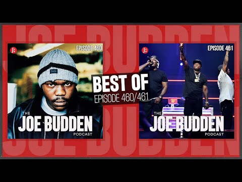 Best Of Ep460 (PTSD Podcasters That Seem Depressed) & Ep461 (Its STFU Week) | The Joe Budden Podcast