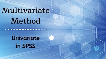 Univariate in SPSS