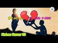 Prema to pai gote bahana odia broken heart   kishan kumar03support my channel pls