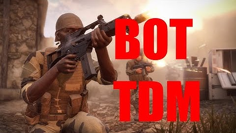 Bot TDM is fun (Insurgency: Sandstorm)