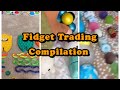 Fidget Trading | Compilation ##11