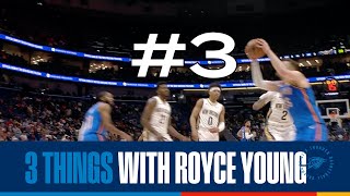 3 Things With Royce Young Okc Thunder At New Orleans Pelicans November 18, 2025