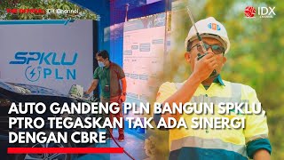 AUTO Gandeng PLN Bangun SPKLU, PTRO Tegaskan Tak Ada Sinergi dengan CBRE | MARKET BUZZ