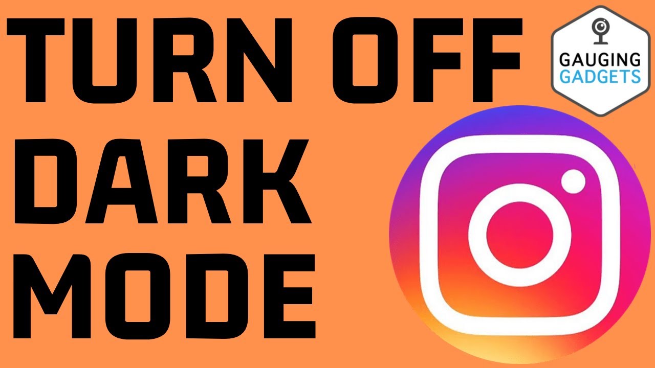 How To Turn Off Instagram Dark Mode Android IPhone YouTube