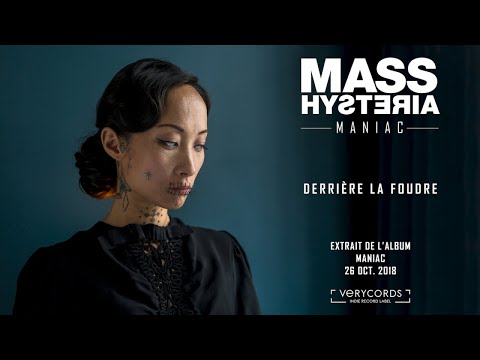 Mass Hysteria - Derrière la foudre