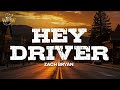 Zach Bryan The War And Treaty Hey Driver Lyrics mp3