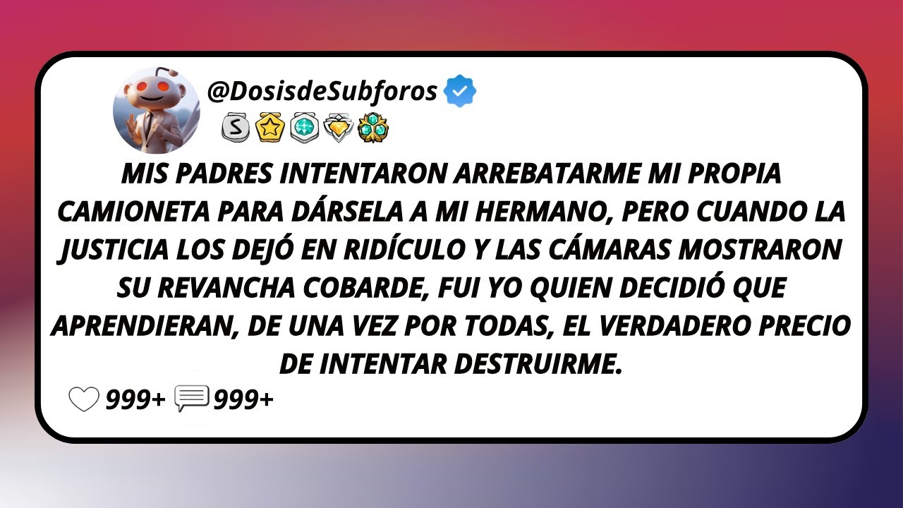 Mis Padres Intentaron Arrebatarme Mi Propia Camioneta Para Dársela A Mi Hermano, Pero Cuando La...