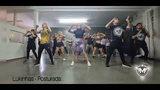 lukinhas - Posturada Coreografia Malandras Cia