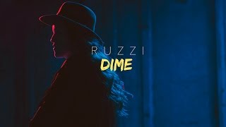 Ruzzi - Dime (Video Oficial)