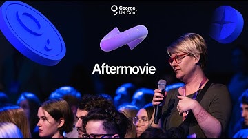 George UX Conference 2024 Aftermovie