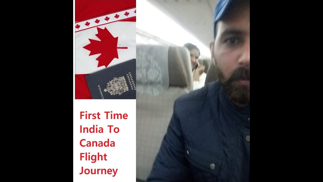 first time travel to canada from india