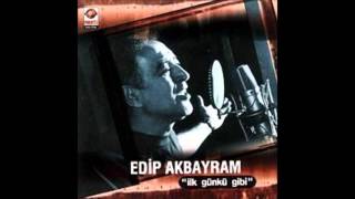 Edip Akbayram - Ben Hayatta En Çok Babamı Sevdim Resimi