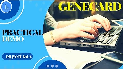 GENECARDS |GENE Database| Tutorial with Demo |Bioinformatics and Biotechnology | -Dr Jyoti Bala