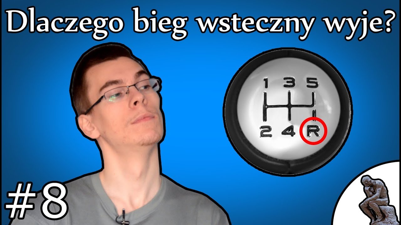 Dlaczego Bieg Wsteczny Wyje? || Moto Zagwozdki #8 - Youtube