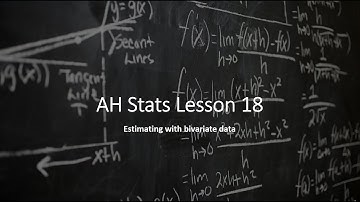 Estimating with bivariate data - Advanced Higher Statistics Lesson 18