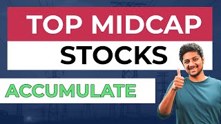 Top MIDCAP Stocks for GROWTH & STABILITY 2022 - Accumulation Time