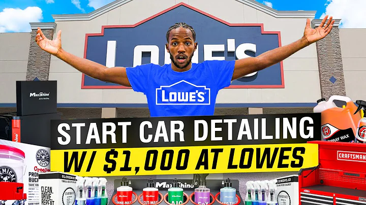 HOW TO START A CAR DETAILING BUSINESS WITH 1,000S * LOWES EDITION*