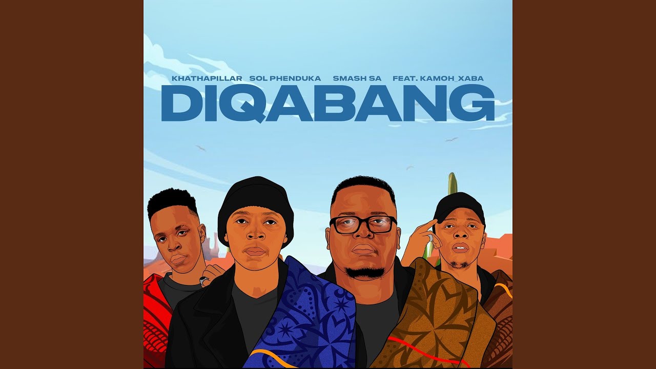 Diqabang feat Kamoh Xaba Preview YouTube Diqabang feat Kamoh Xaba Preview YouTube