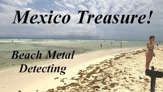 How Much Treasure did I Find in a Week in Mexico? Metal Detecting