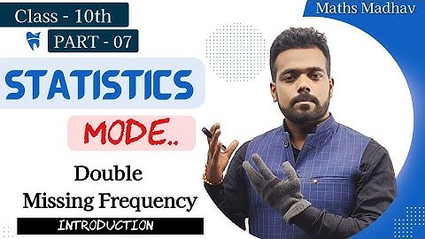 Mode II Double Missing Frequency II Mode Based Question Class 10th Il @MATHSMADHAV