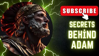 Unknown Facts Hidden Behind First Adam Deep Secrets of the Mythical Figure at the Originof Humanity