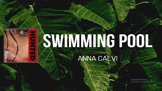 Anna Calvi - Swimming Pool (Lyrics)