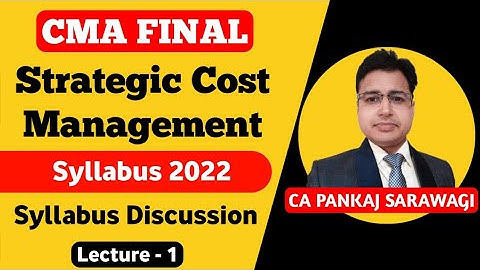 Syllabus 2022 | SCM | Lecture - 1 | Syllabus Discussion | CA Pankaj Sarawagi