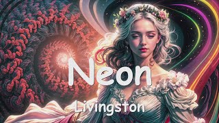 Watch Livingston Neon video