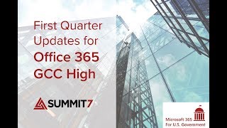 First Quarter Updates for Office 365 GCC High