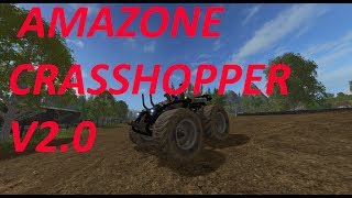 ["Amazone Crass Hopper", "Mod Vorstellung Farming Simulator Ls17:Amazone Crass Hopper V 2.0"]