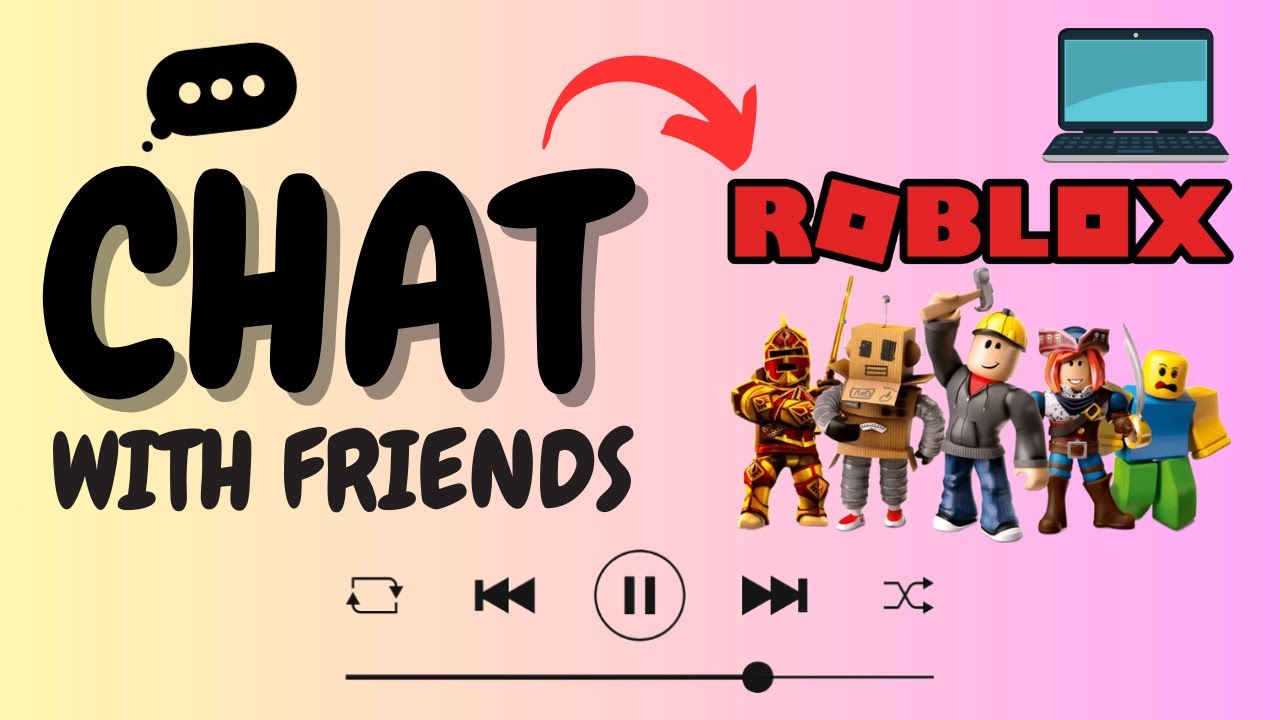 How To Chat With Friends On Roblox - UPDATED (PC Edition) - YouTube