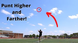 How to punt a football HIGHER and FARTHER!