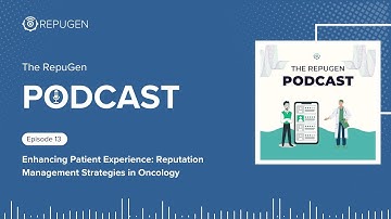 Enhancing Patient Experience: Reputation Management Strategies in Oncology