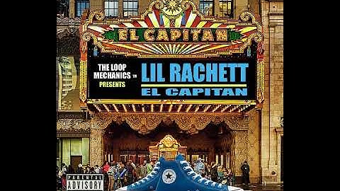 The Loop Mechanics presents Lil Rachett El Capitan: TAKEOVER FT. BIN GRIM & URG7