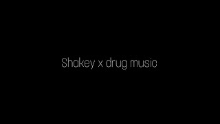 ShakeyFunnyAzz - Shakey x off these drugs