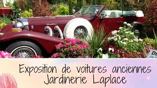Jardinerie Laplace week-end du 1er Mai 2023 Exposition dAnciennes Voitures