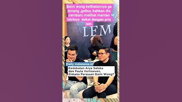 cemburu dengan mantan #sortsvideo#videoviral#artis#paulaverhoeven#aryasaloka#baimwong#trending