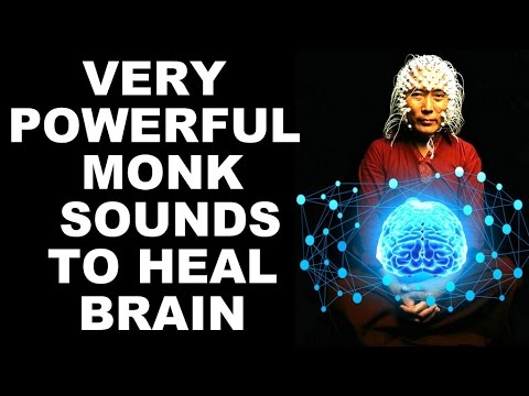 **WARNING**  SECRET MONK SOUNDS FOR BRAIN \u0026 BODY POWER : RETUNES YOUR BRAIN FAST !