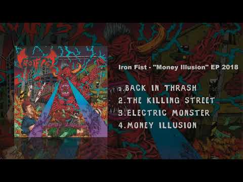 Iron Fist-Money Illusion EP 2018