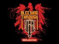 Bleeding Through - Love Lost In A Hail Of Gunfire [Lyrics]