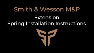 Celebrity Smith & Wesson M&P Extension Extra Power Spring Installation Instructions Net Worth