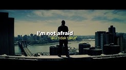 Eminem - Not Afraid (Lyric) And Terjemahan Indonesia | Music Video Lyrics  - Durasi: 4:12. 