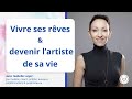 Vivre ses rves et devenir lartiste de sa vie avec isabelle layer