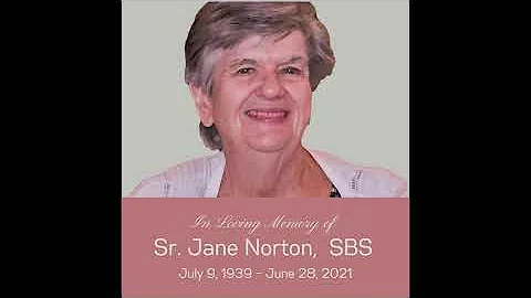 Sr  Jane Norton, SBS Tribute
