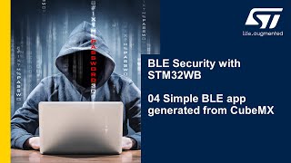 BLE Security with STM32WB - 04 Simple BLE application generated from CubeMX screenshot 3